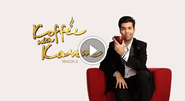 Koffee With Karan Season 2 Watch Online